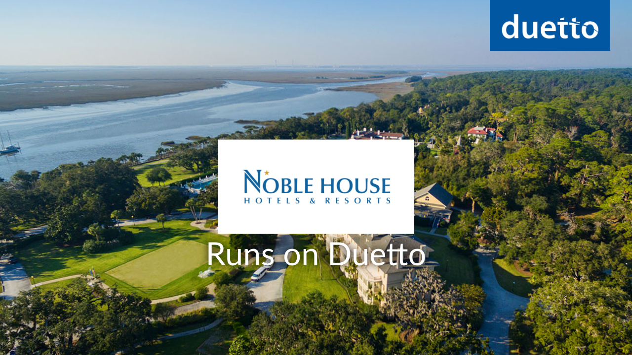 Noble House Hotels & Resorts Selects Duetto For Revenue Optimization